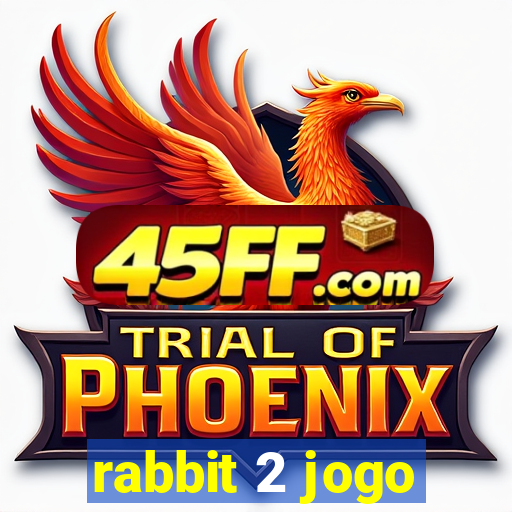 rabbit 2 jogo